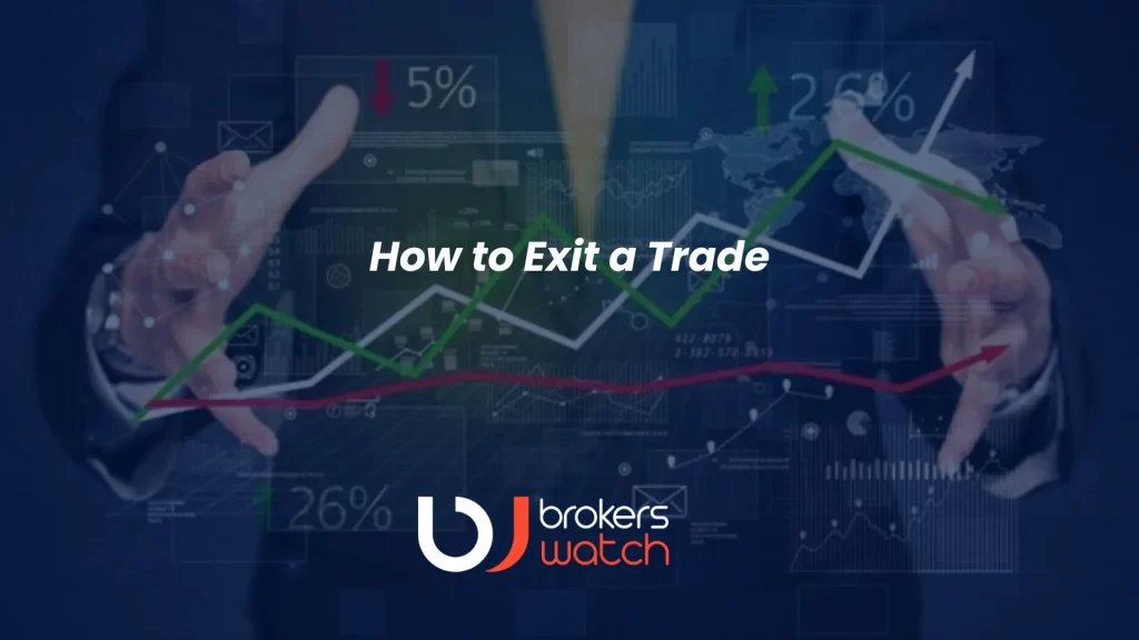 how to exit a trade